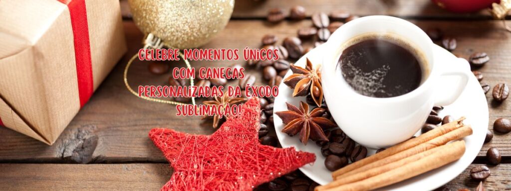 Celebre Momentos Únicos com Canecas Personalizadas da Êxodo Sublimação!